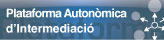 L'enllaç obri una nova finestra a Plataforma Autonòmica d'Intermediació